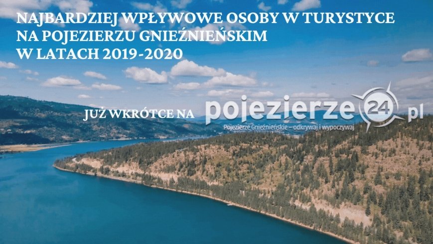 Najbardziej wpływowe osoby w turystyce na Pojezierzu! Wyniki już we wtorek!