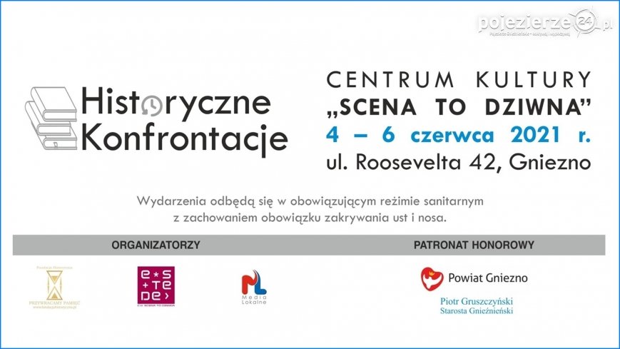 „Historyczne Konfrontacje”. Weekend z historią w Gnieźnie!