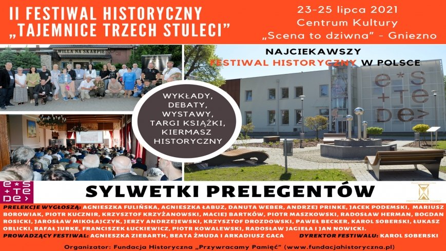 II Festiwal Historyczny: poznajmy sylwetki prelegentów!