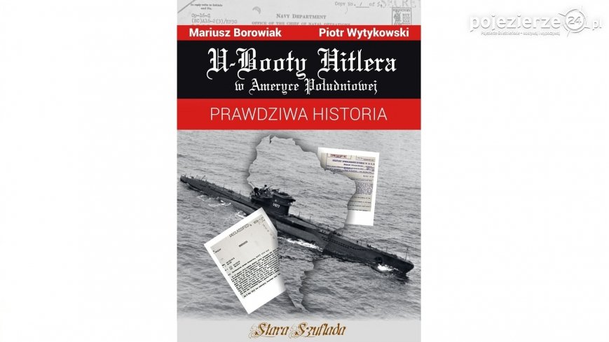 Uroczyste wodowanie książki „U-Booty w Ameryce Południowej. Prawdziwa historia”