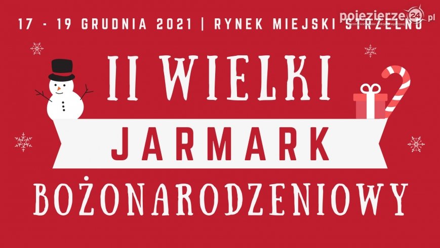 Wielki Jarmark Bożonarodzeniowy w Strzelnie