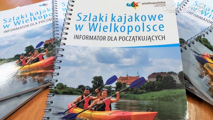 Nowy przewodnik już gotowy! „Szlaki kajakowe w Wielkopolsce”