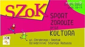 SZoK czyli Sport Zdrowie oraz Kultura