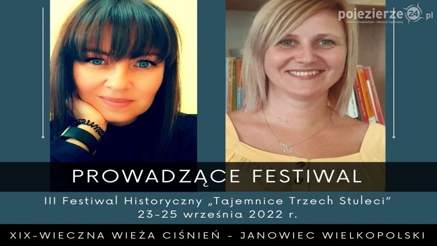 Natasza Ber i Maria Filipiak poprowadzą III Festiwal Historyczny!