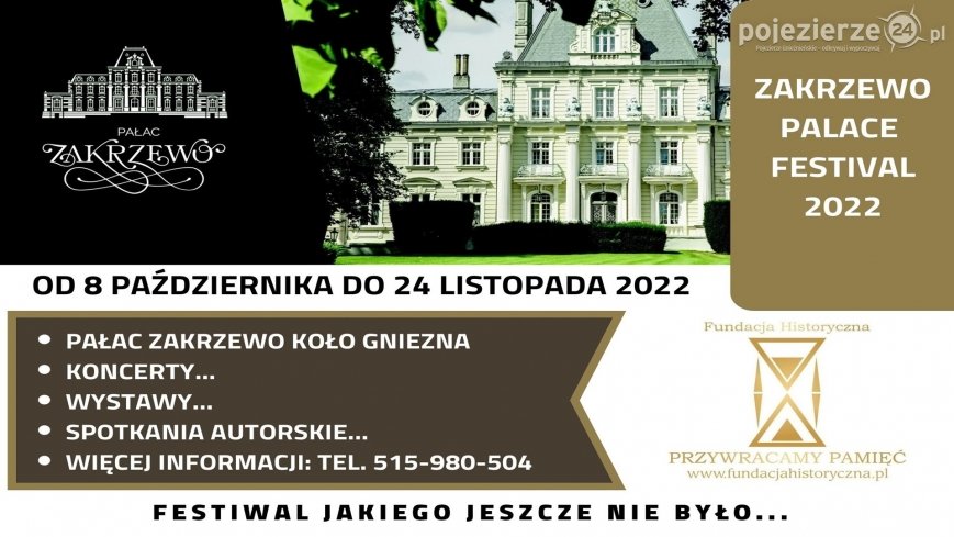 Jesień w pałacu w Zakrzewie! Rusza Zakrzewo Palace Festival 2022!