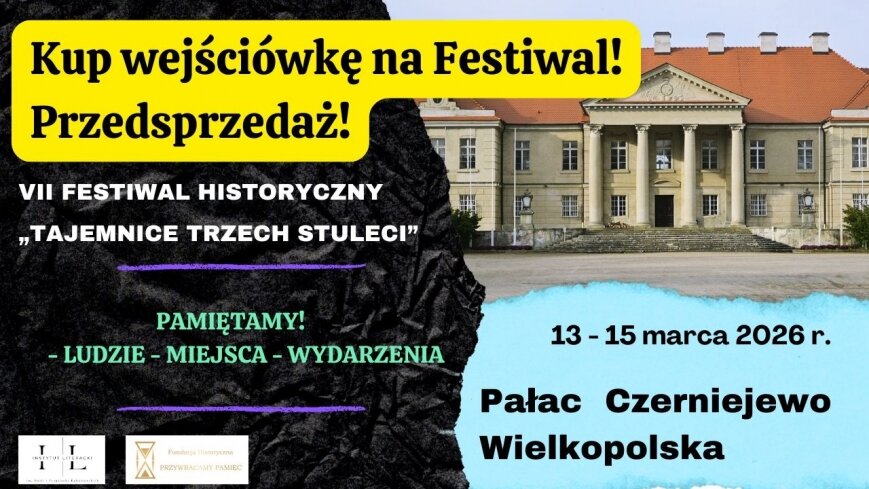 Wejściówki na VII Festiwal Historyczny „Tajemnice Trzech Stuleci” czekają!