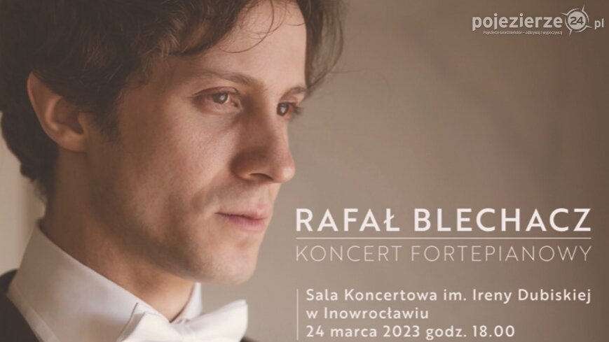 Rafał Blechacz z koncertem w Inowrocławiu! 