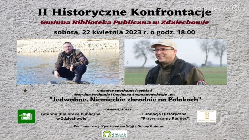 „Jedwabne. Niemieckie zbrodnie na Polakach” – zapraszamy na niezwykłe spotkanie