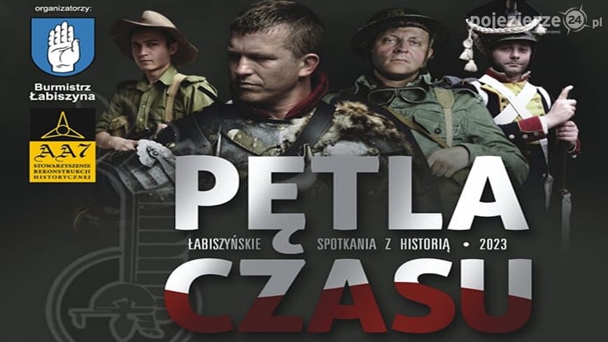 Historyczna „Pętla czasu” już 10 czerwca w Łabiszynie!