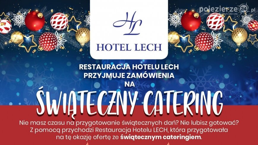 Świąteczny Catering z Restauracją Hotelu Lech