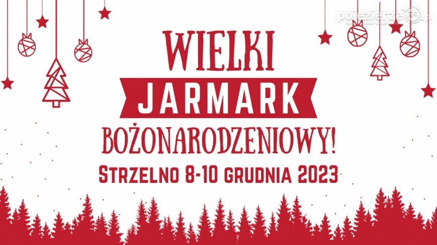 IV Wielki Jarmark Bożonarodzeniowy w Strzelnie