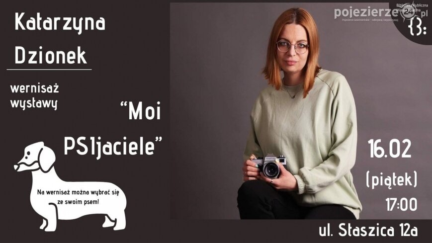 Wernisaż wystawy fotograficznej Katarzyny Dzionek: „Moi PSIjaciele”