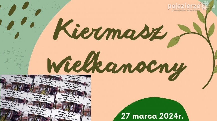 Na Kiermaszu Wielkanocnym będzie można kupić nową książkę o atrakcjach gminy Gniezno! 