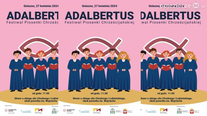 Festiwal Piosenki Chrześcijańskiej Adalbertus zaprasza od 30 lat!