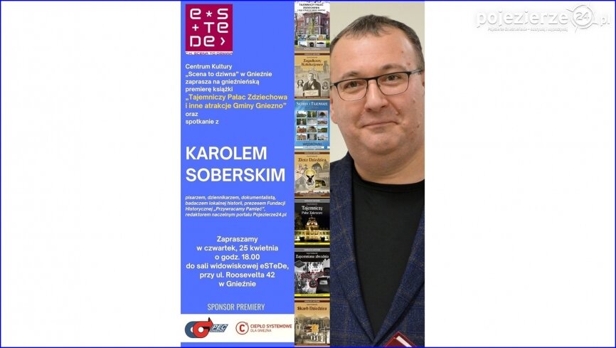 Gnieźnieńska premiera książki „Tajemniczy Pałac Zdziechowa i inne atrakcje Gminy Gniezno” już 25 kwietnia!