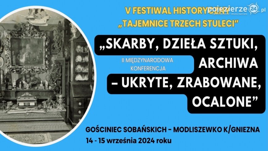 V Festiwal Historyczny „Tajemnice Trzech Stuleci”. Zostały tylko godziny...