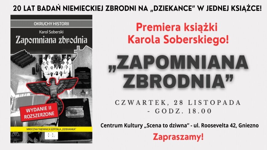 Zapraszamy na premierę drugiego, rozszerzonego wydania książki „Zapomniana zbrodnia”!