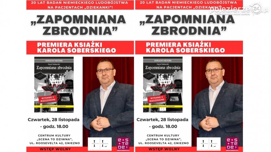 Zapraszamy na premierę drugiego, rozszerzonego wydania książki „Zapomniana zbrodnia”!