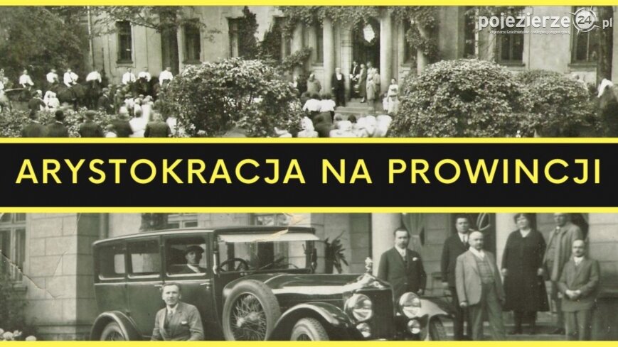 „Arystokracja na prowincji” – nowy projekt edukacyjny