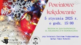 Powiatowe kolędowanie w Inowrocławiu!