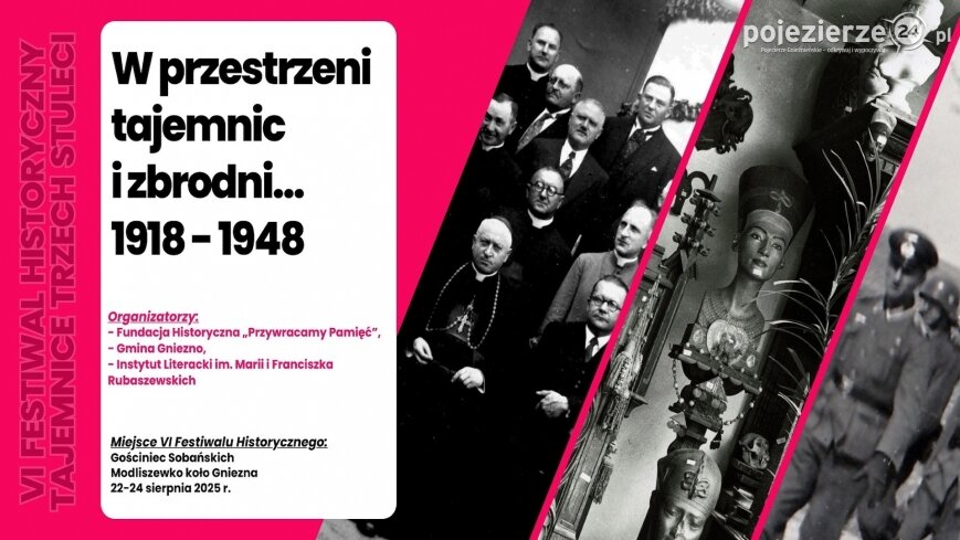 VI Festiwal Historyczny „Tajemnice Trzech Stuleci” już od 22 do 24 sierpnia!