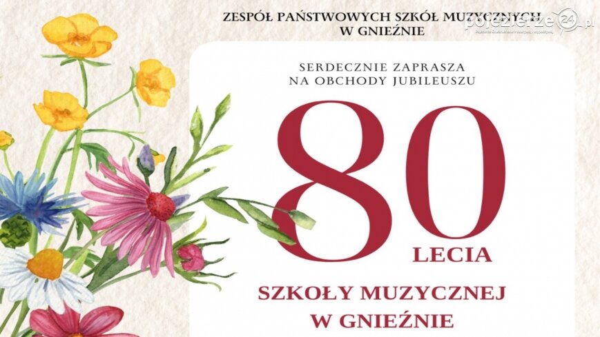 Zapraszamy na Jubileuszowy Koncert Zespołu Państwowych Szkół Muzycznych w Gnieźnie