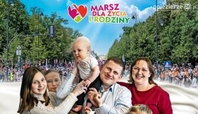 Zapraszamy na Marsz dla Życia i Rodziny