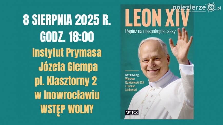 Leon XIV. Papież na niespokojne czasy