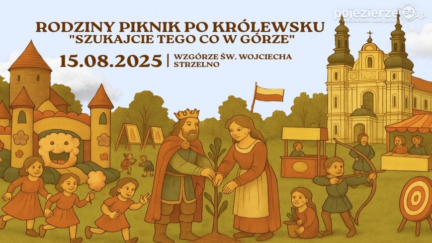 Rodzinny Piknik Królewski w Strzelnie!