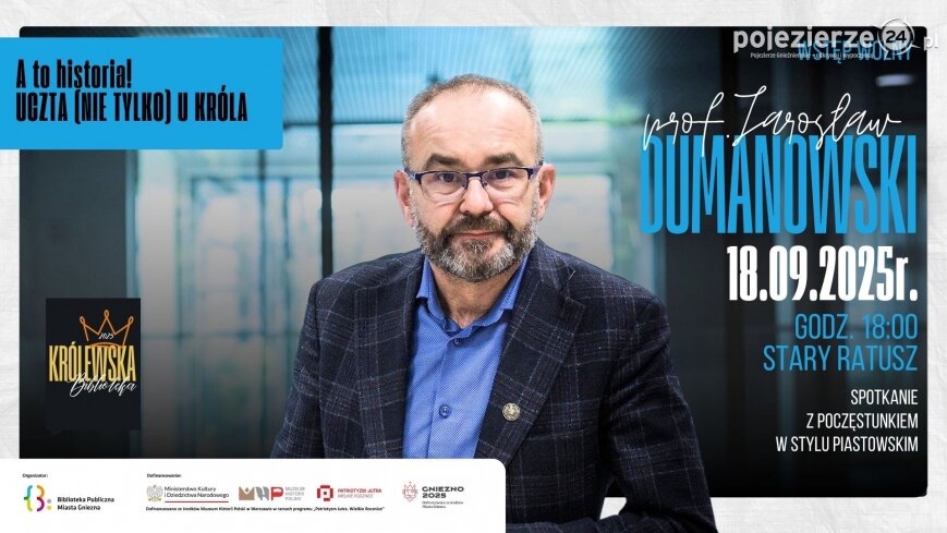 „A to historia! Uczta (nie tylko) u króla”