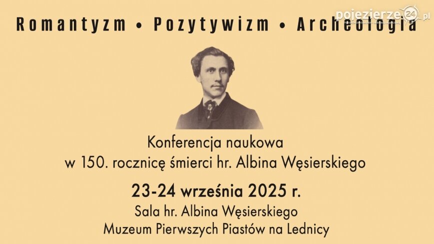 W 150. rocznicę śmierci hr. Albina Węsierskiego