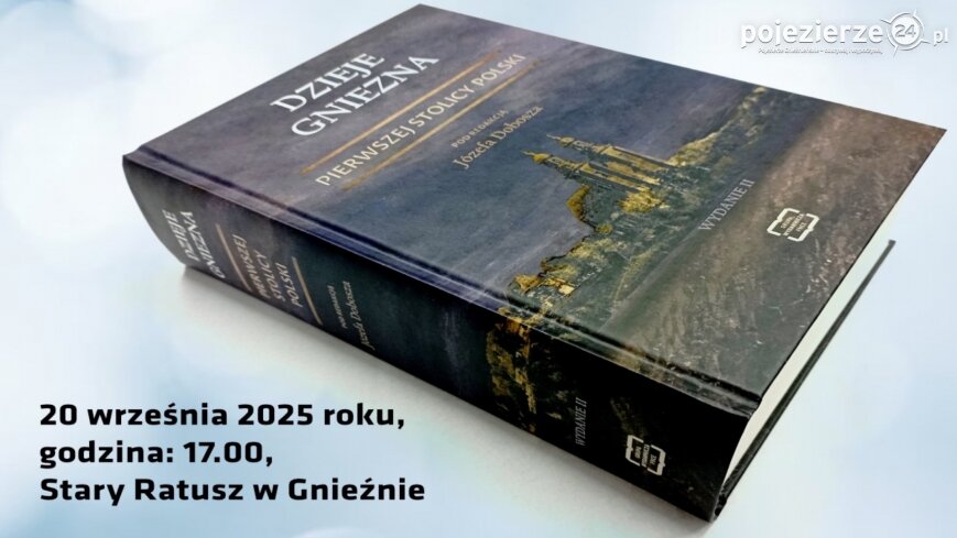 Uroczysta premiera „Dziejów Gniezna – Pierwszej Stolicy Polski”