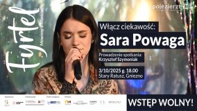 „Włącz ciekawość”: spotkanie z Sarą Powagą