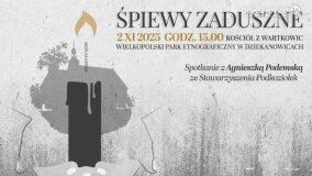 Zapraszamy na śpiewy zaduszne do Dziekanowic!