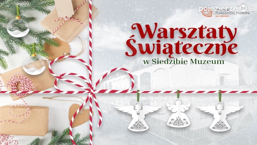 Warsztaty świąteczne w Dziekanowicach i Grzybowie