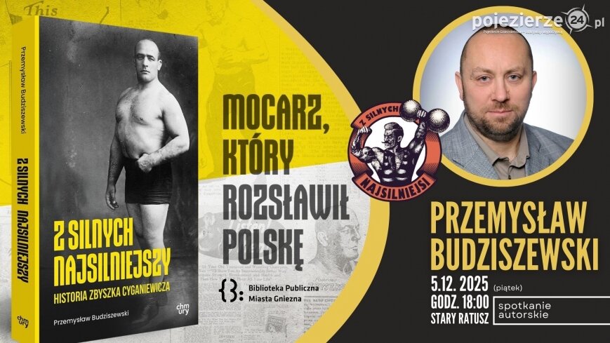 Odkryj legendę najsławniejszego Polskiego Mocarza XX wieku - Stanisława „Zbyszka” Cyganiewicza