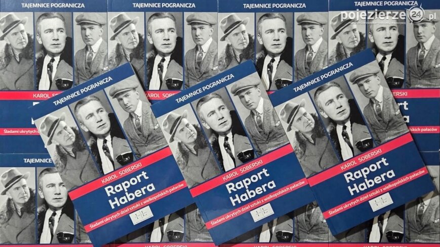 „Raport Habera” – książka o ukrytych, zaginionych, zrabowanych i… odnalezionych dziełach sztuki!