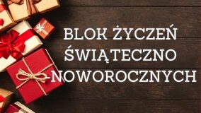 Życzenia z okazji Świąt Bożego Narodzenia i Nowego Roku