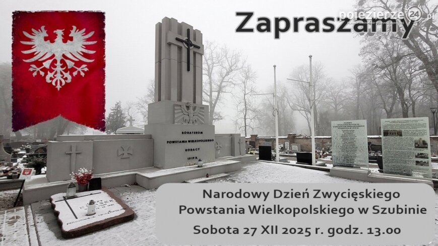 Narodowy Dzień Zwycięskiego Powstania Wielkopolskiego w Szubinie