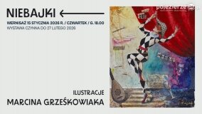 NIEBAJKI – wystawa ilustracji Marcina Grześkowiaka
