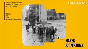 Powiat gnieźnieński w rękach sowieckich „wyzwolicieli”