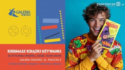 Zajrzyj na Kiermasz Książki Używanej w Galerii Gniezno