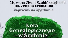 Zapraszamy na spotkanie Szubińskiego Koła Genealogicznego