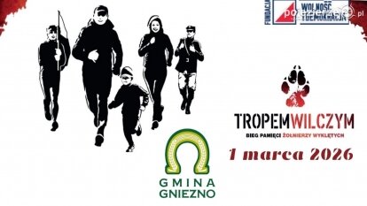 W Modliszewku pobiegną „Tropem Wilczym”!