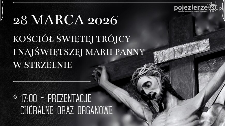 Chóralny Festiwal Muzyki Pasyjnej „Ave Crux” w Strzelnie