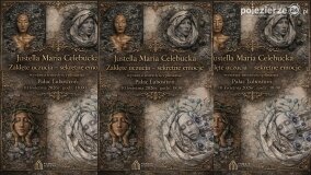 Pałac Lubostroń zaprasza na wystawę „Zaklęte uczucia – sekretne emocje” 