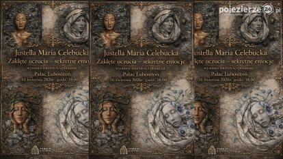 Pałac Lubostroń zaprasza na wystawę „Zaklęte uczucia – sekretne emocje” 