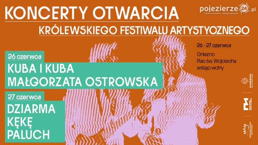 Zapraszany na koncerty inaugurujące Królewski Festiwal Artystyczny!
