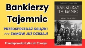 „Bankierzy Tajemnic” – przedsprzedaż książki!