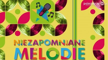 Już niebawem do Strzelna powrócą „Niezapomniane Melodie”!